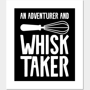 An adventurer and whisk taker Posters and Art